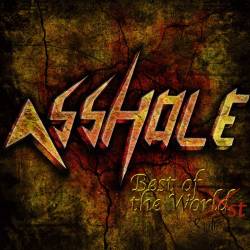 Asshole : Best of the Worst